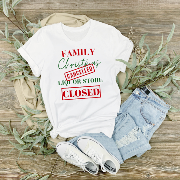 Family Christmas Cancelled, Liquor Store Closed PNG Sublimation Design, COMMERCIAL LICENSE - Image 2