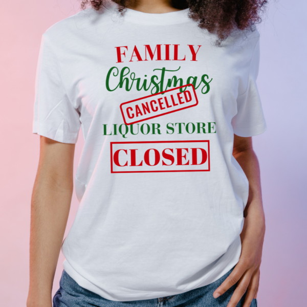 Family Christmas Cancelled, Liquor Store Closed PNG Sublimation Design, COMMERCIAL LICENSE - Image 10