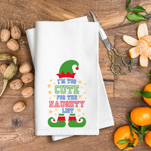 Elf sublimation Christmas design "I'm too cute for the naughty list" PNG - Image 4